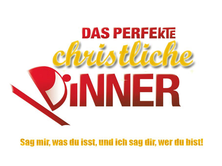 Das perfekte christliche Dinner