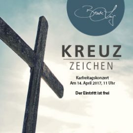 Karfreitagskonzert “Kreuzzeichen”