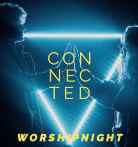 Connected Worshipnight